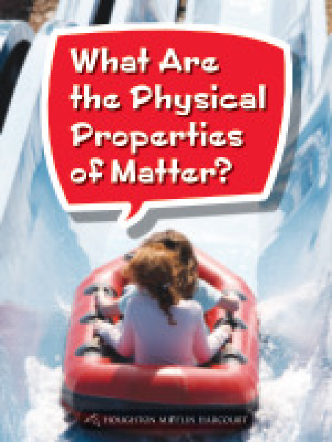 Cover image for book What Are the Physical Properties of Matter?
