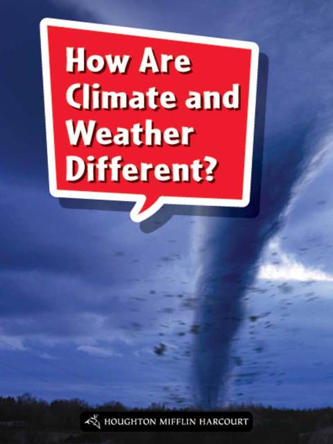 Cover image for book How Are Climate and Weather Different?