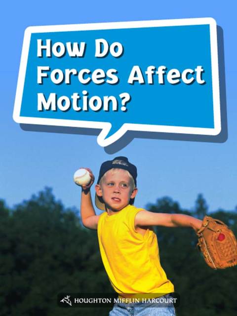 Cover image for book How Do Forces Affect Motion?