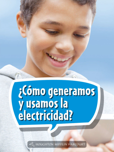 Cover image for book ¿Cómo generamos y usamos la electricidad?