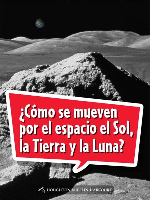 Cover image for book ¿Cómo se mueven por el espacio el Sol, la Tierra y la Luna?