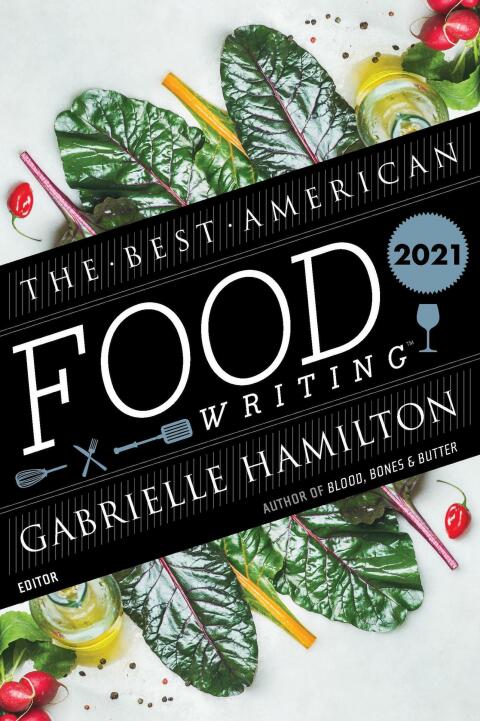 Cover image for book The Best American Food Writing 2021