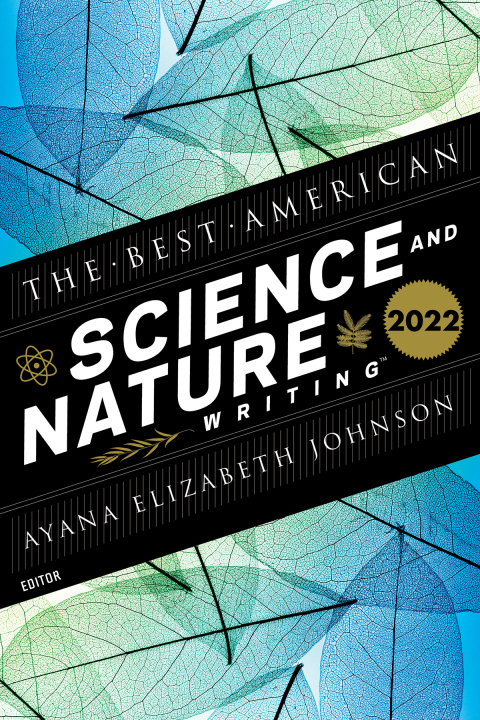 Cover image for book The Best American Science and Nature Writing 2022
