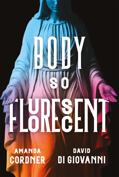 Cover image for book Body So Fluorescent