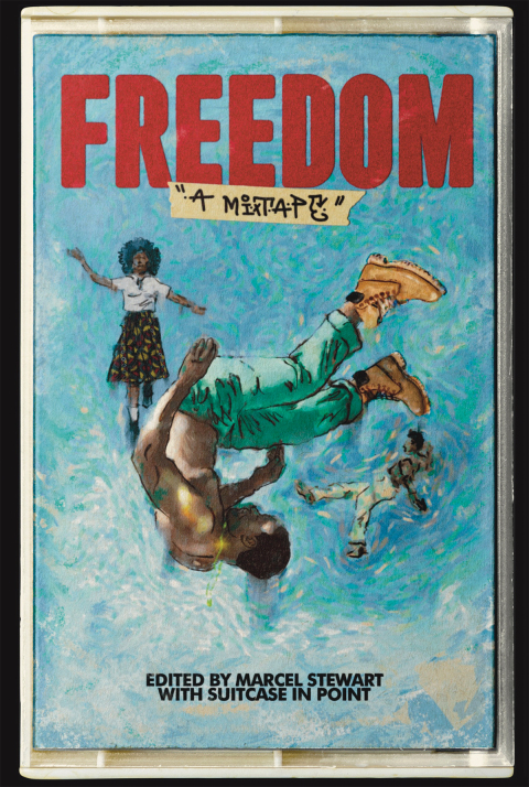 Cover image for book Freedom: A Mixtape