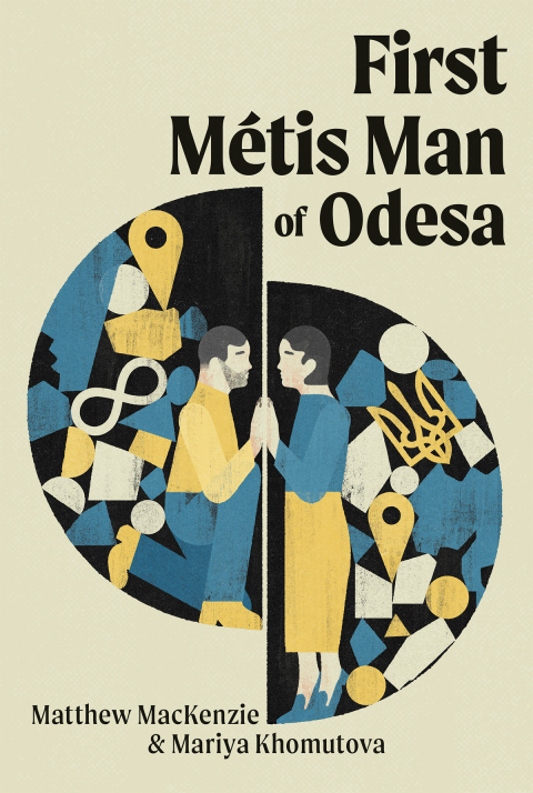 Cover image for book First Métis Man of Odesa