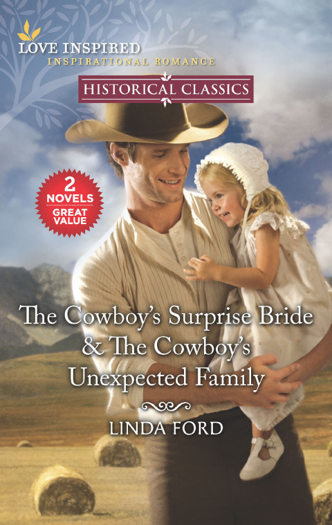 Cover image for book The Cowboy's Surprise Bride & The Cowboy's Unexpected Family