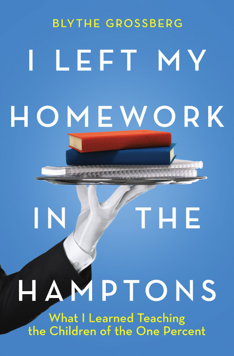 Cover image for book I Left My Homework in the Hamptons