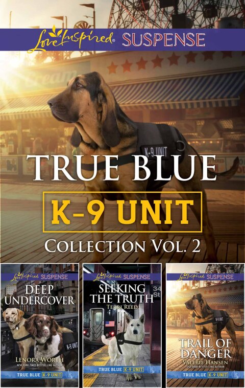 Cover image for book True Blue K-9 Unit Collection Vol 2