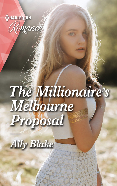 Cover image for book The Millionaire's Melbourne Proposal