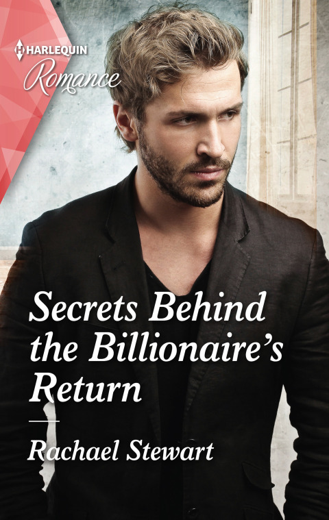 Cover image for book Secrets Behind the Billionaire's Return