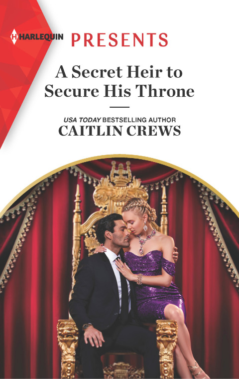 Cover image for book A Secret Heir to Secure His Throne
