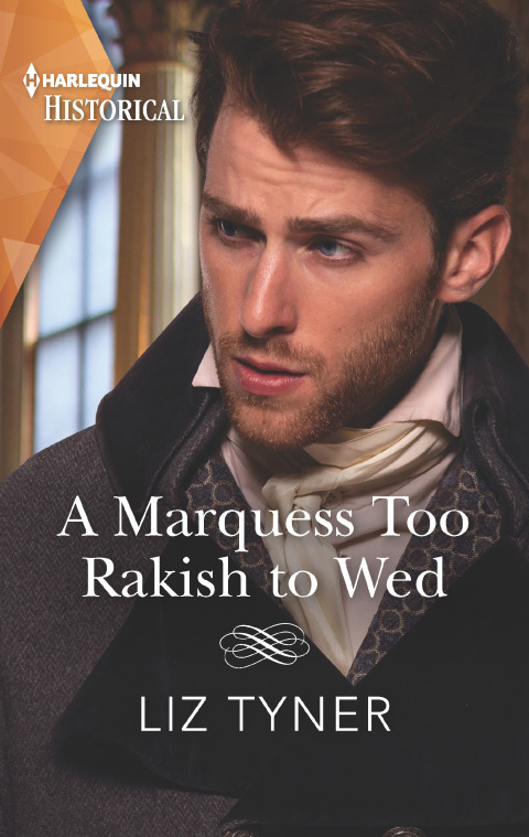 Cover image for book A Marquess Too Rakish to Wed