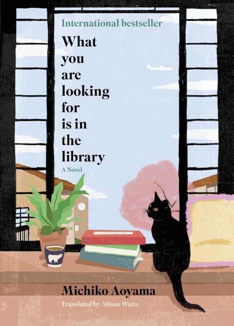 Cover image for book What You Are Looking For Is in the Library