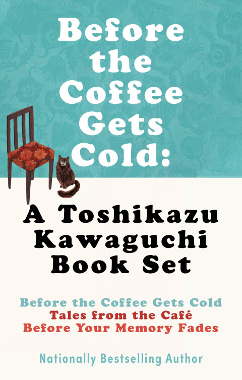 Cover image for book Before the Coffee Gets Cold: A Toshikazu Kawaguchi Book Set