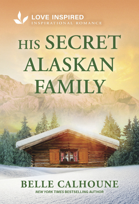 Cover image for book His Secret Alaskan Family