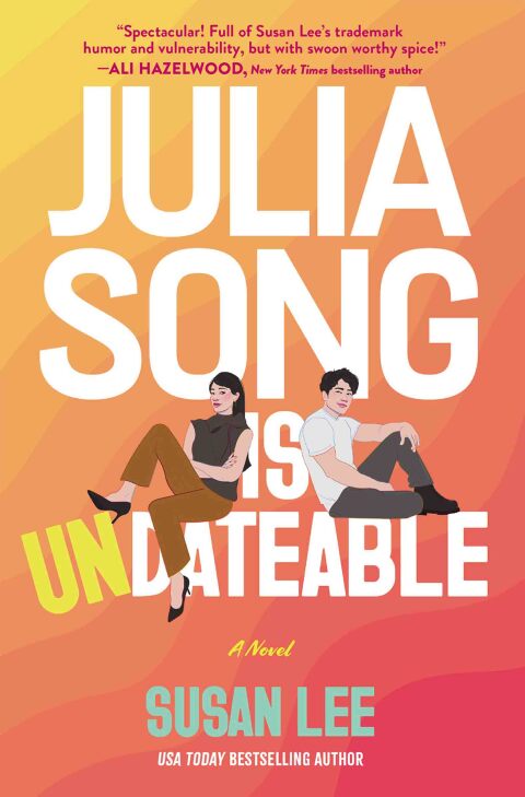 Cover image for book Julia Song Is Undateable