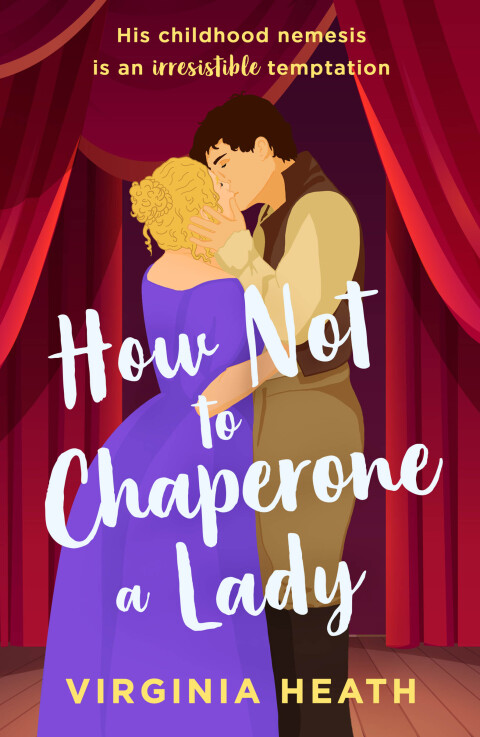 Cover image for book How Not to Chaperone a Lady