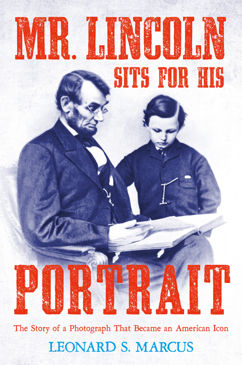 Cover image for book Mr. Lincoln Sits for His Portrait