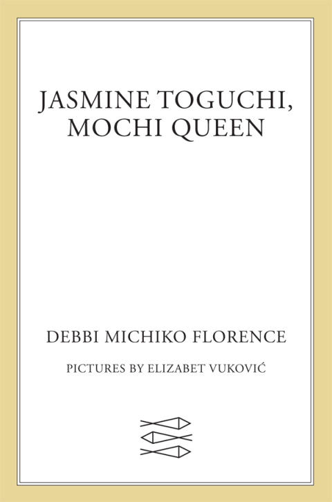 Cover image for book Jasmine Toguchi, Mochi Queen