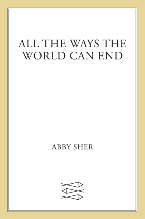 Cover image for book All the Ways the World Can End