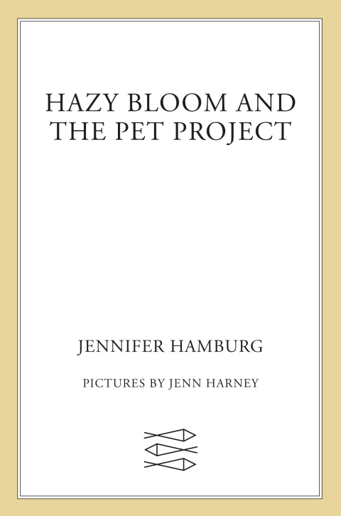 Cover image for book Hazy Bloom and the Pet Project