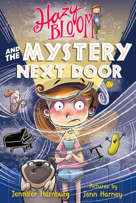 Cover image for book Hazy Bloom and the Mystery Next Door