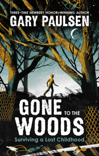 Cover image: Gone to the Woods 9780374314156