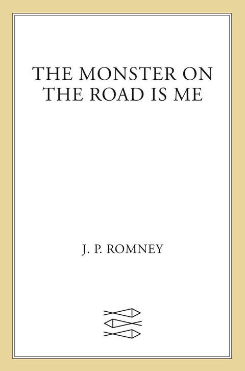 Cover image for book The Monster on the Road Is Me