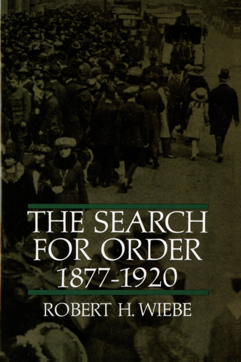 Cover image for book The Search for Order, 1877–1920