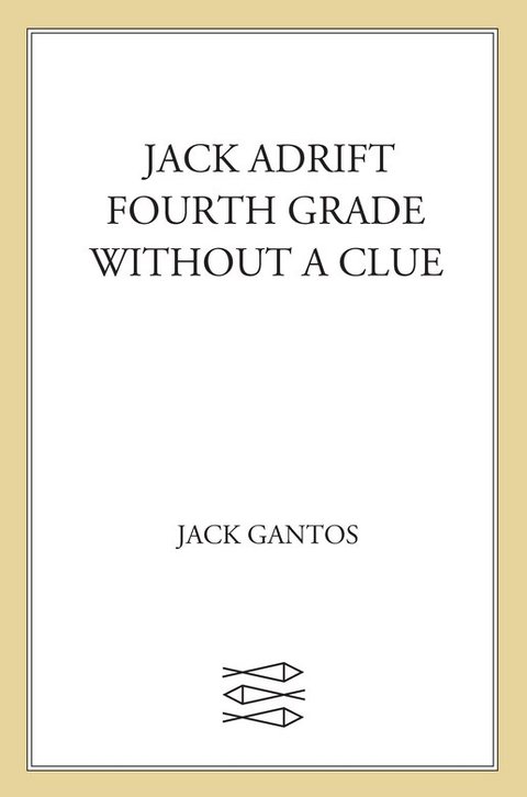 Cover image for book Jack Adrift: Fourth Grade Without a Clue