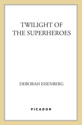 Twilight of the Superheroes
