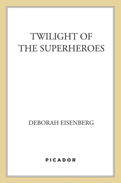 Cover image for book Twilight of the Superheroes