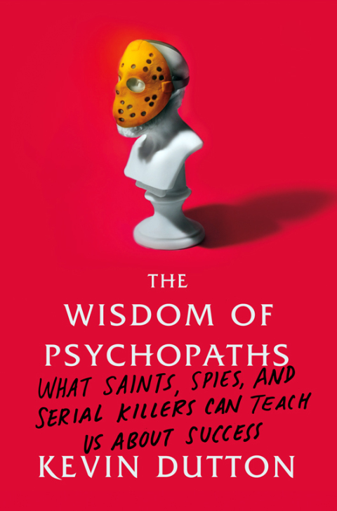 Cover image for book The Wisdom of Psychopaths