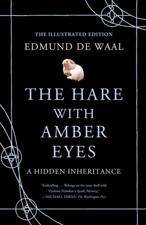 Cover image for book The Hare with Amber Eyes (Illustrated Edition)