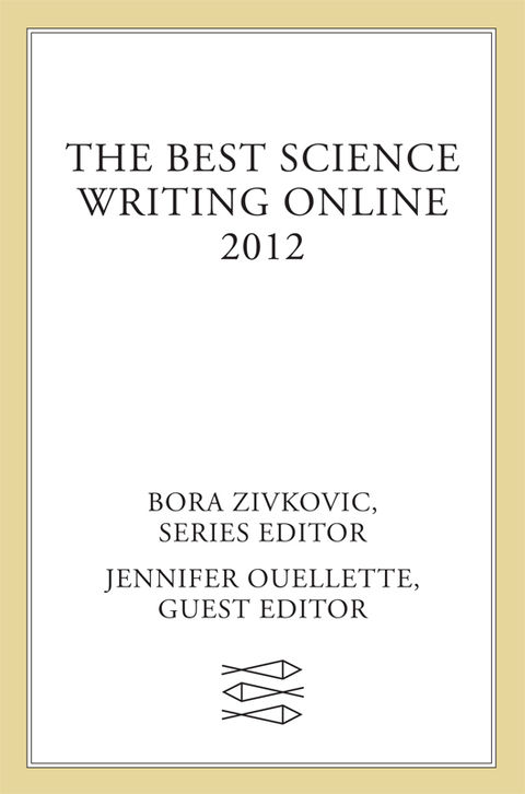 Cover image for book The Best Science Writing Online 2012