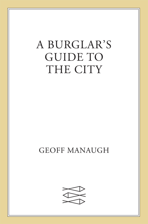 Cover image for book A Burglar's Guide to the City