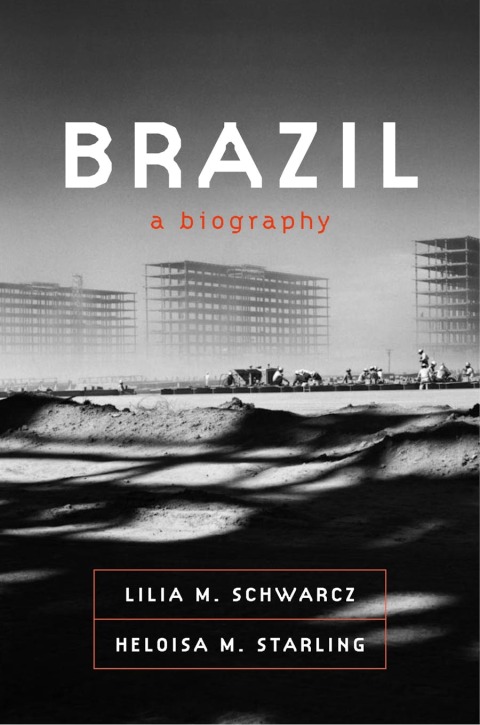 Cover image for book Brazil: A Biography