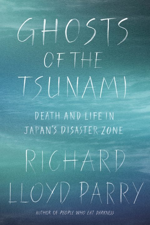 Cover image for book Ghosts of the Tsunami