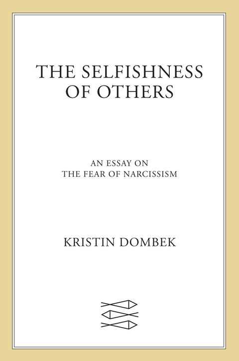 Cover image for book The Selfishness of Others