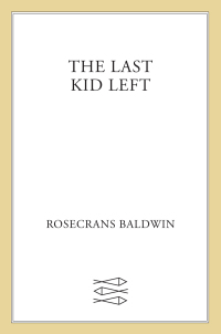 The Last Kid Left | 9780374298562, 9780374713010 | VitalSource