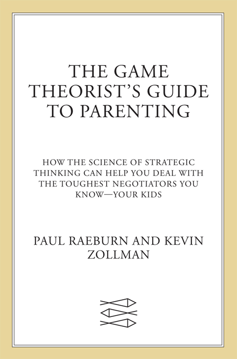 Cover image for book The Game Theorist's Guide to Parenting