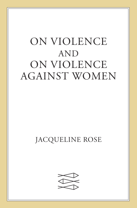 Cover image for book On Violence and On Violence Against Women