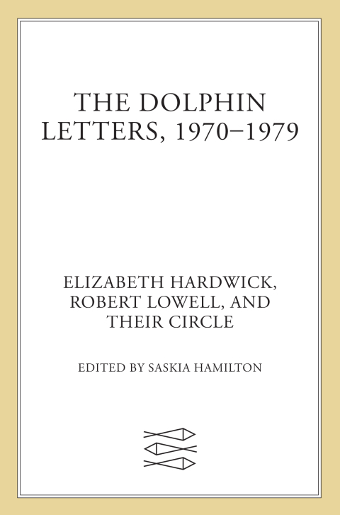 Cover image for book The Dolphin Letters, 1970–1979