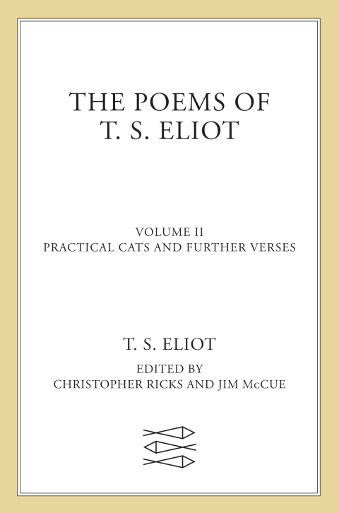 Cover image for book The Poems of T. S. Eliot, Volume II