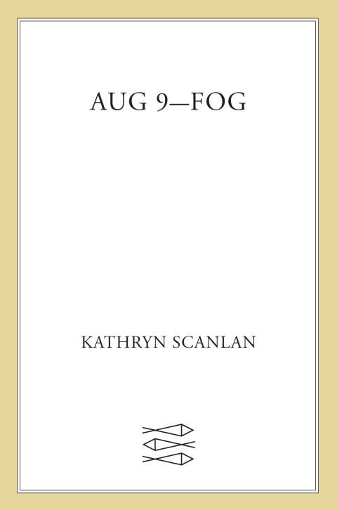 Cover image for book Aug 9—Fog