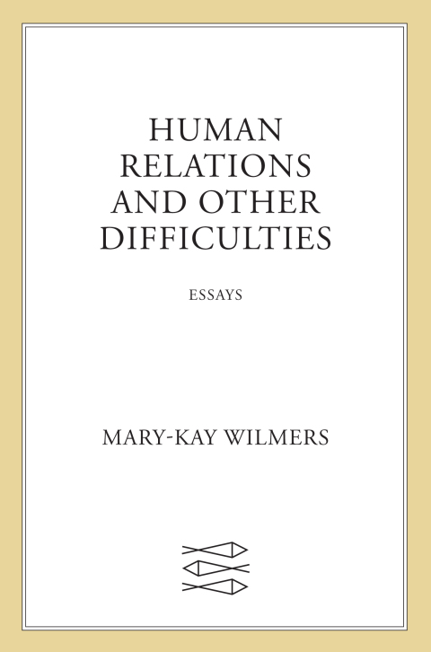 Cover image for book Human Relations & Other Difficulties