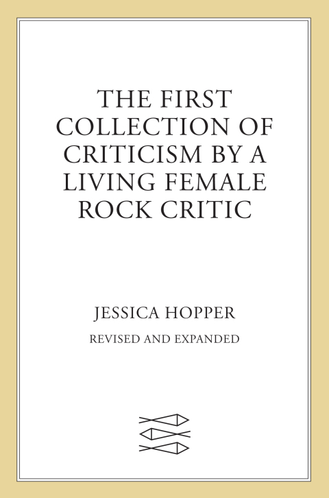 Cover image for book The First Collection of Criticism by a Living Female Rock Critic