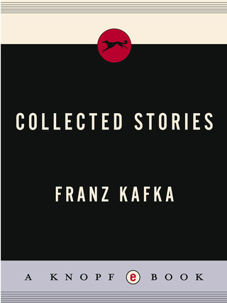 Collected Stories of Franz Kafka
