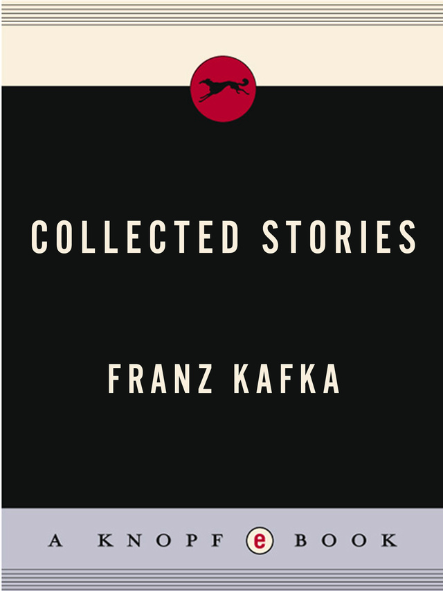 Collected Stories of Franz Kafka